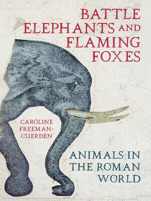 cover image of Battle Elephants and Flaming Foxes